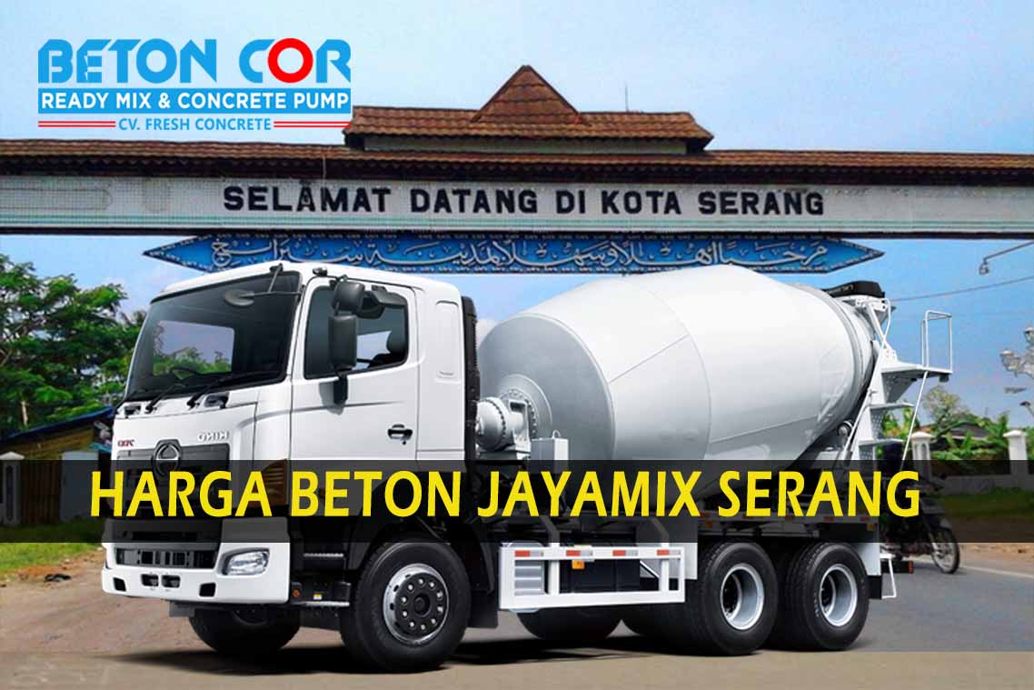 Harga Cor Jayamix Serang Banten Per M3 Terbaru 2024 - Ready Mix