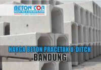 harga u ditch dan tutup u ditch murah di bandung