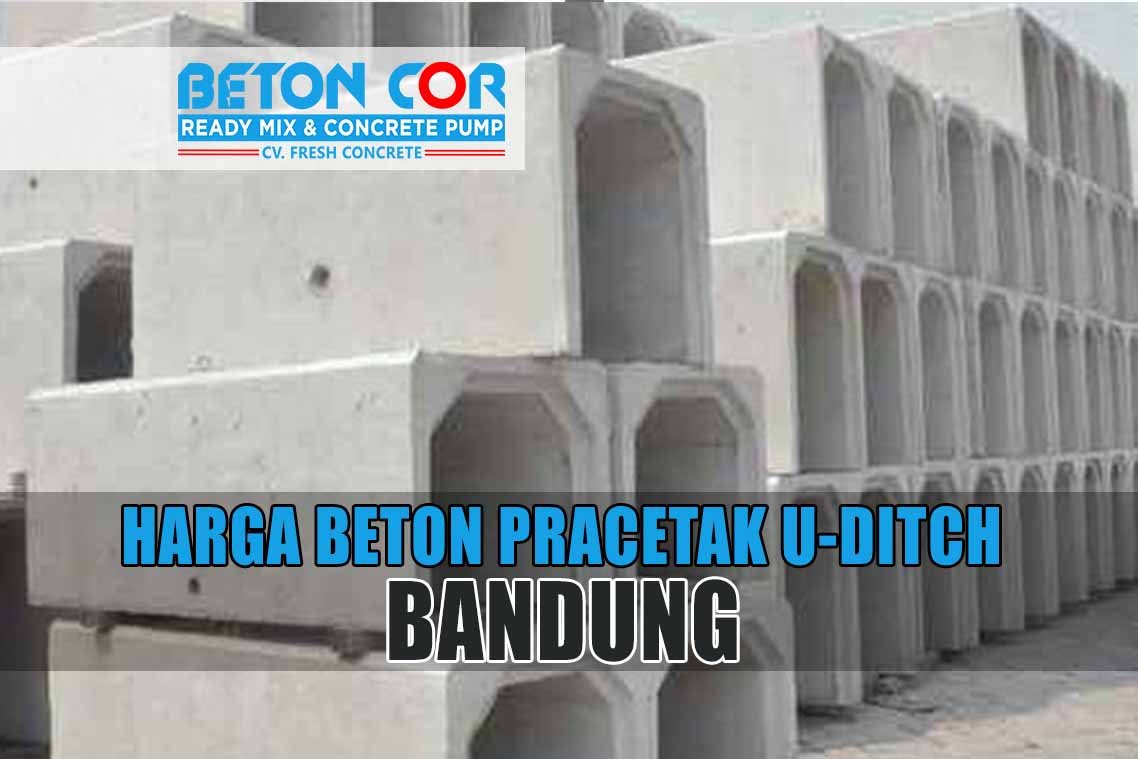 harga u ditch dan tutup u ditch murah di bandung