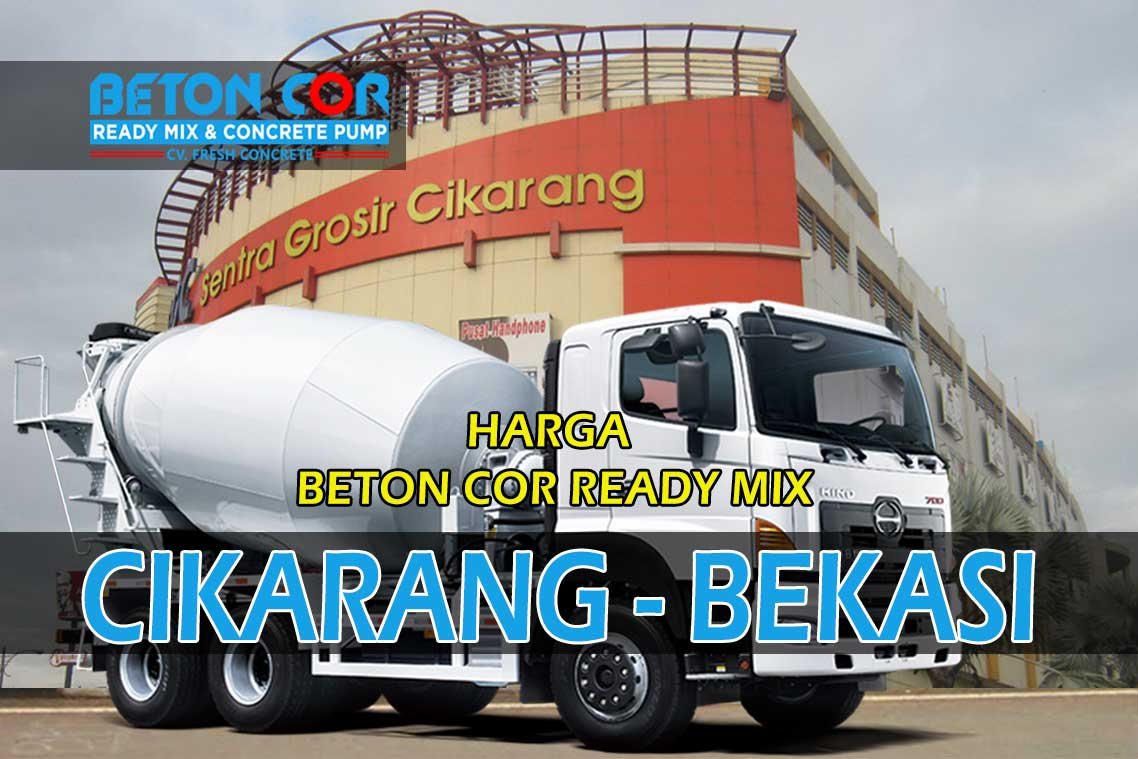 harga beton cor ready mix cikarang