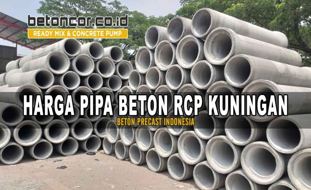 harga pipa beton rcp kuningan jawa barat