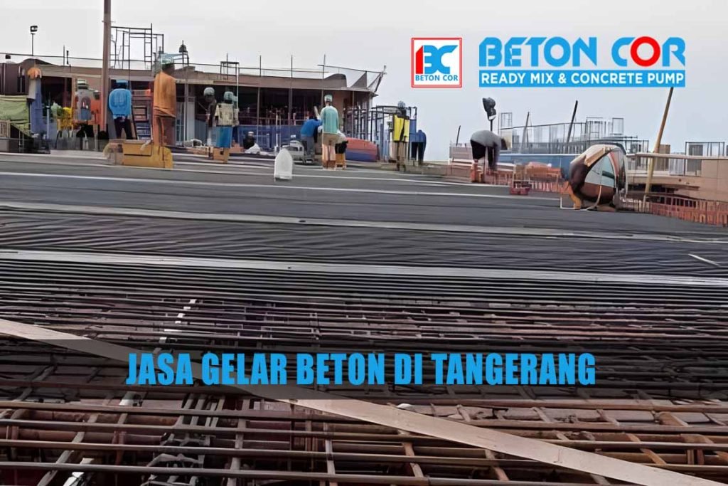 harga dan biaya jasa gelar beton murah di tangerang